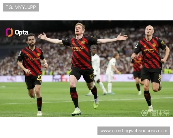 德布劳内欧冠关键战的大场面能力解析 德布劳内欧冠关键战的大场面能力解析